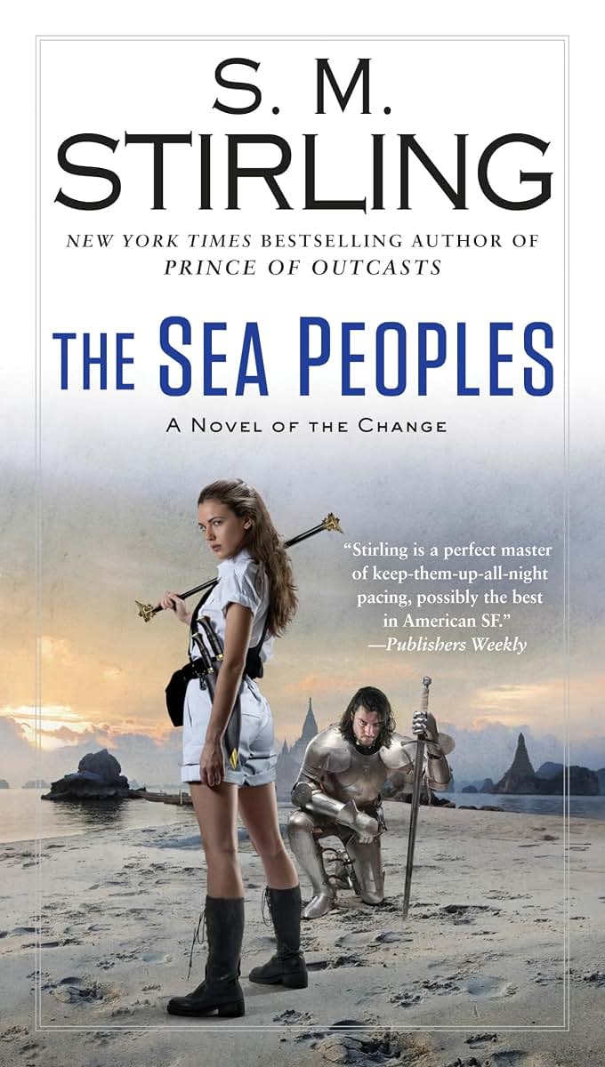 The Sea Peoples (A Novel of the Change)