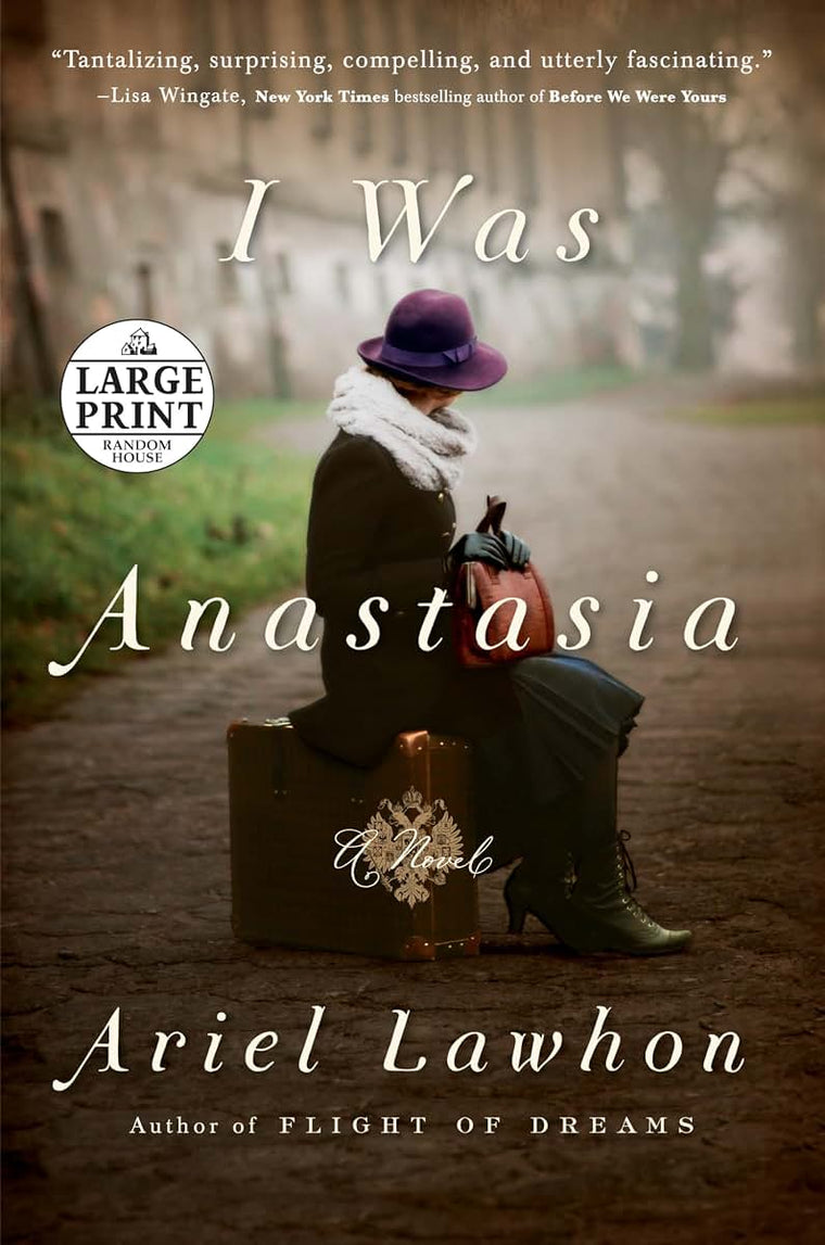 I Was Anastasia: A Novel
