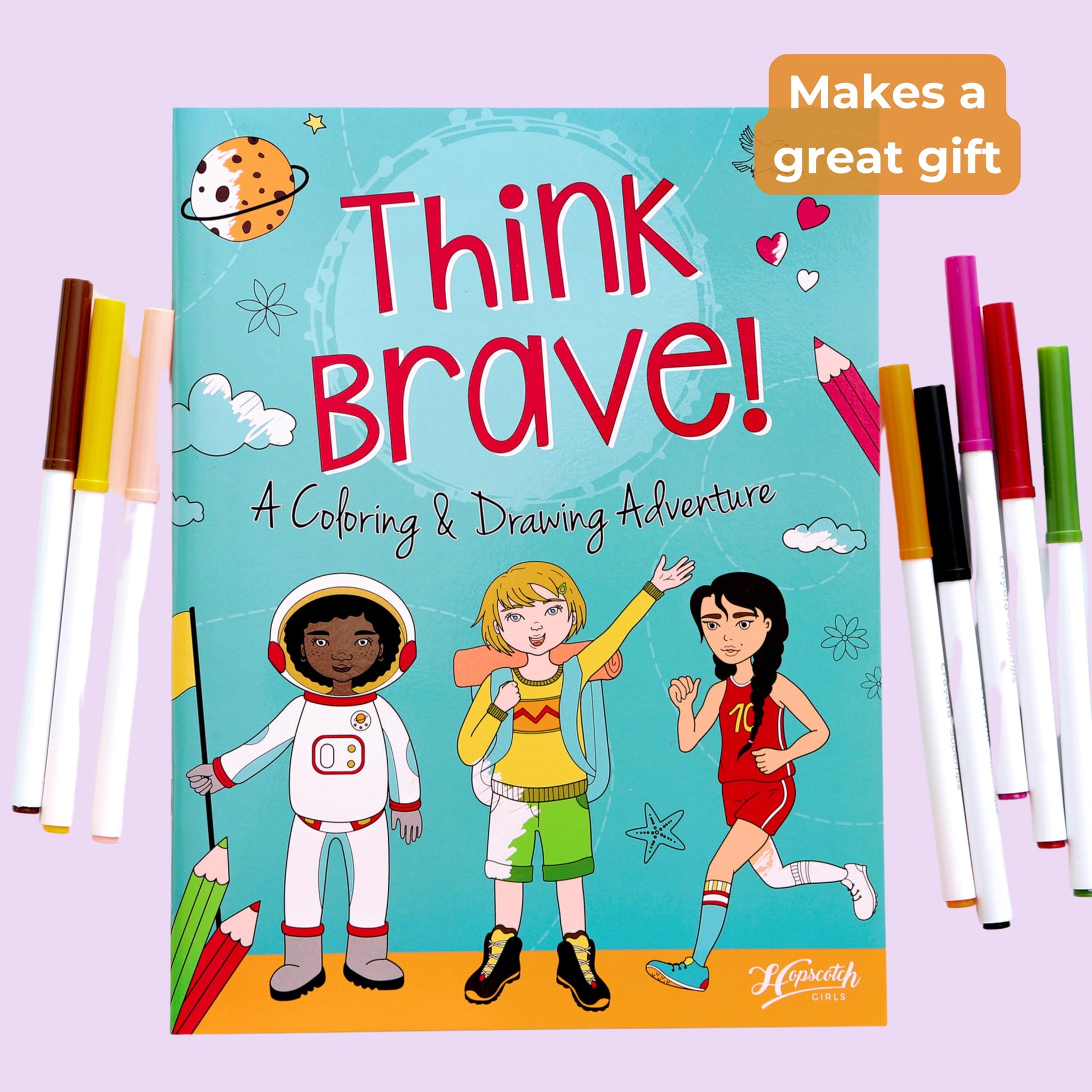 Think Brave! A Coloring & Drawing Adventure Book for Girls - Mess Free for Kids