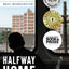 Halfway Home: Race, Punishment, and the Afterlife of Mass Incarceration