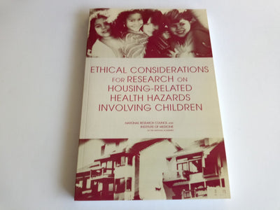 Ethical Considerations for Research on Housing-Related Health Hazards Involving Children
