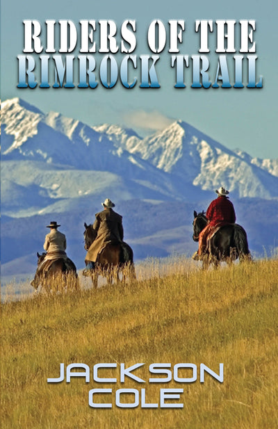Riders Of The Rimrock Trail (Wheeler Publishing Large Print Western)