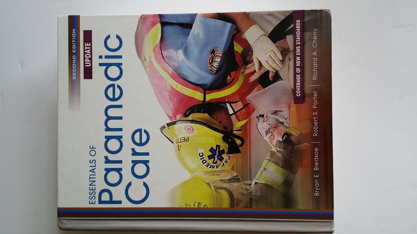 Essentials of Paramedic Care Update by Bledsoe, Bryan E