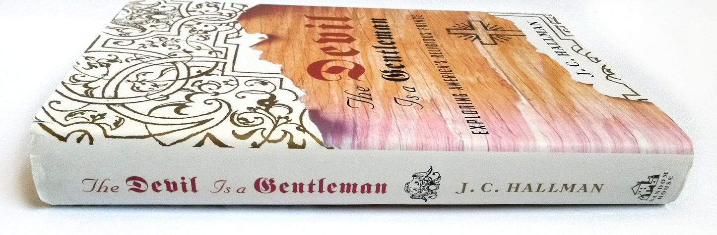 The Devil Is a Gentleman: Exploring America's Religious Fringes
