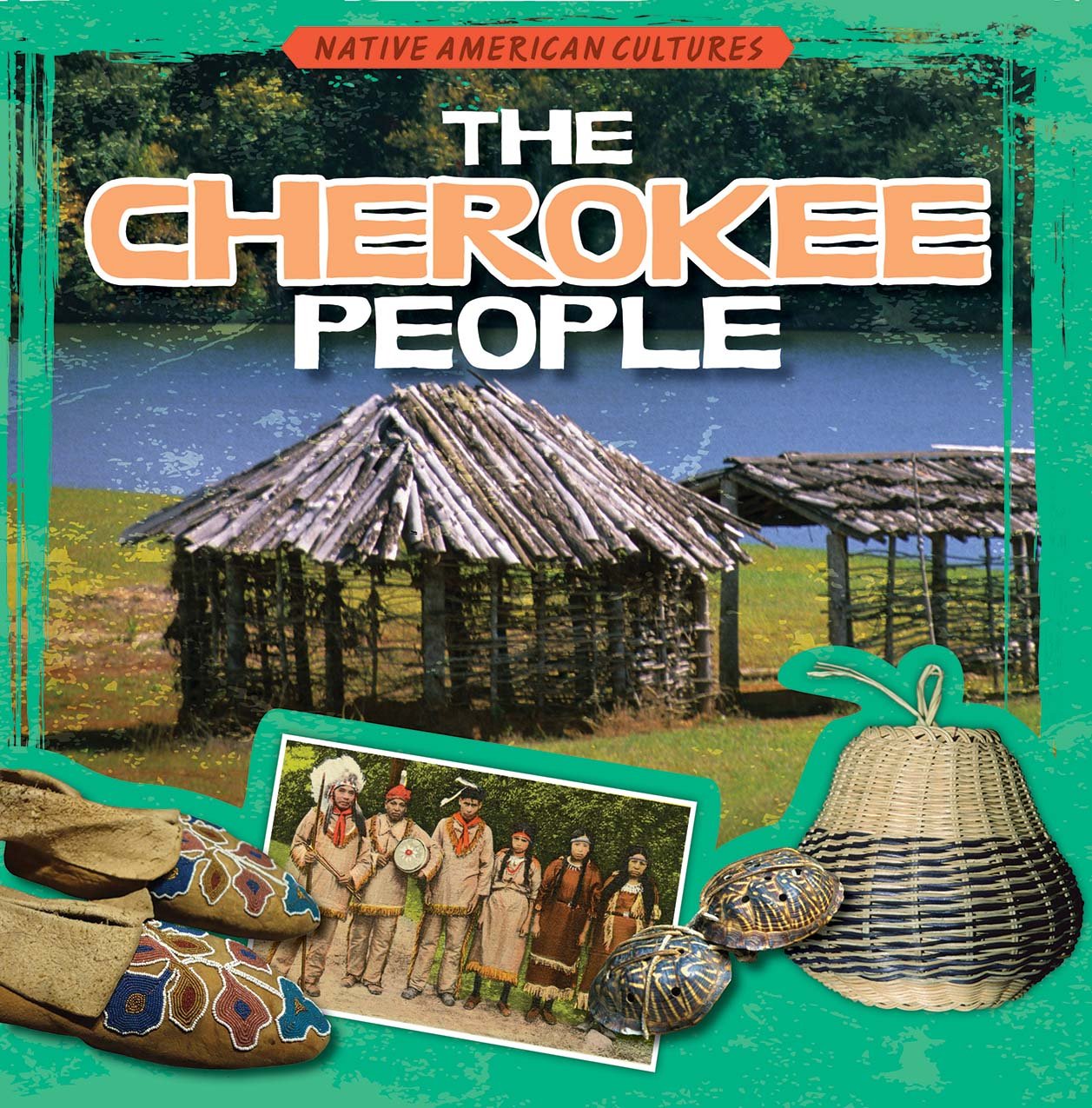 The Cherokee People (Native American Cultures)