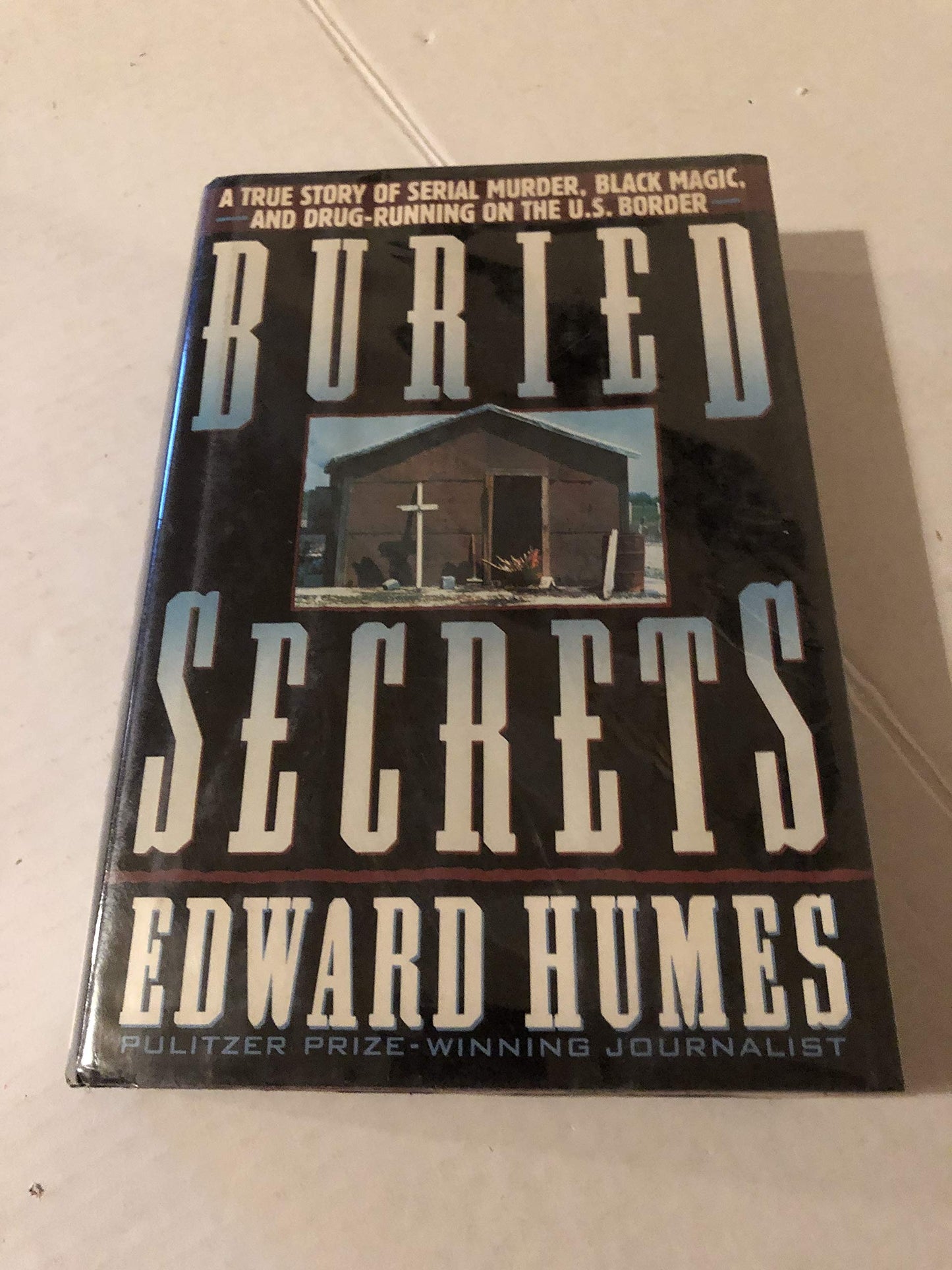 Buried Secrets: A True Story of Drug Running, Black Magic, a