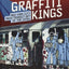 Graffiti Kings: New York City Mass Transit Art of the 1970s