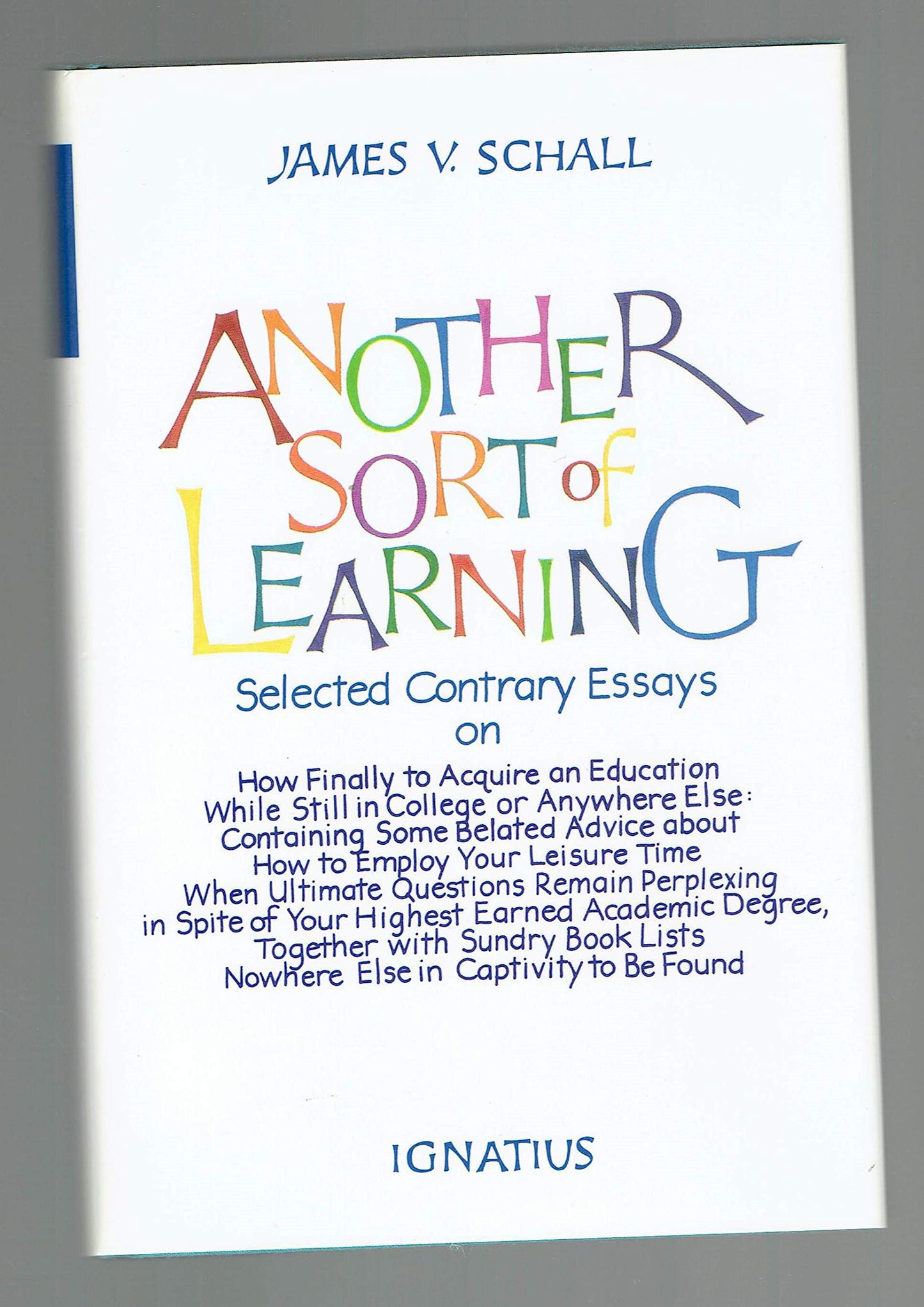 Another Sort of Learning