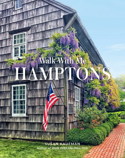 Walk With Me: Hamptons: Elegant photography tour through Hamptons estates, beaches, and the cultivated ease of summer living.