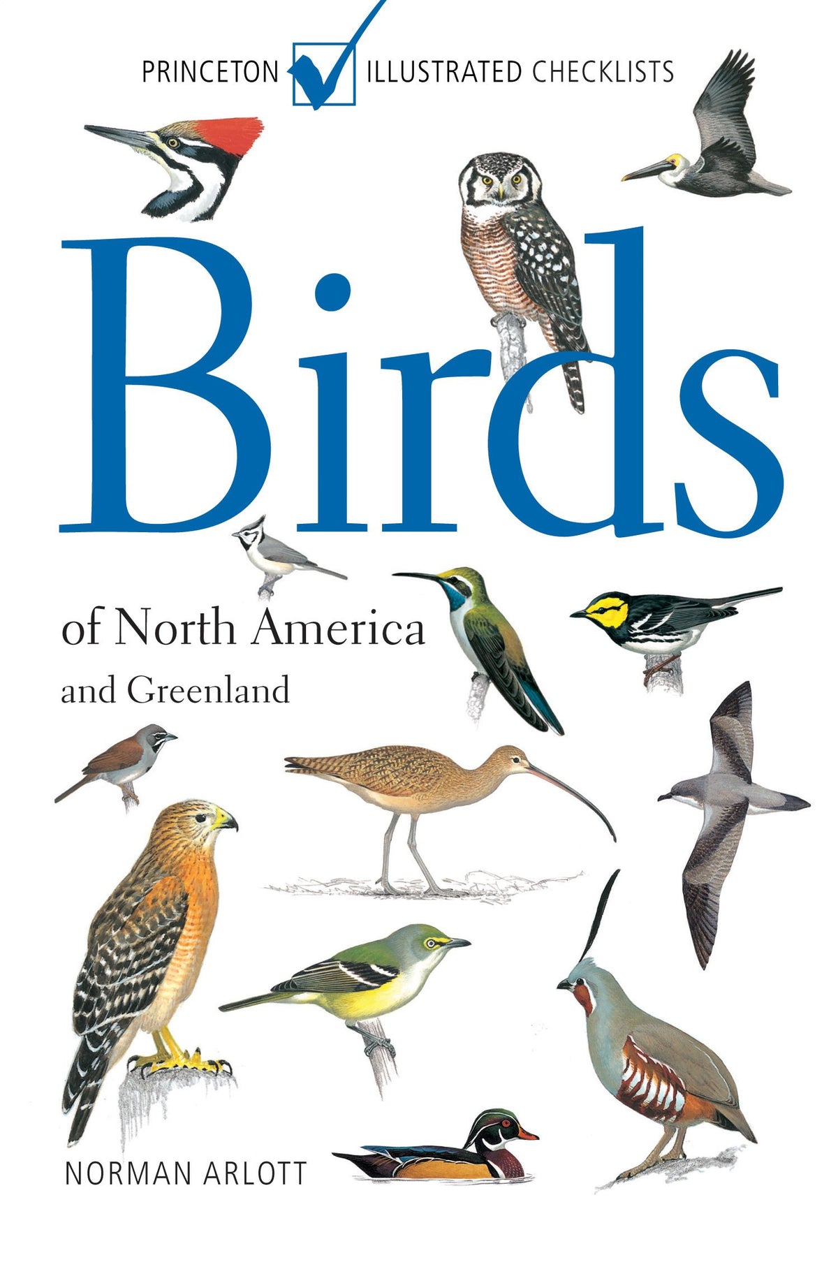 Birds of North America and Greenland (Princeton Illustrated Checklists)