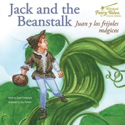 Bilingual Fairy Tales Jack and the Beanstalk (English and Spanish Edition)