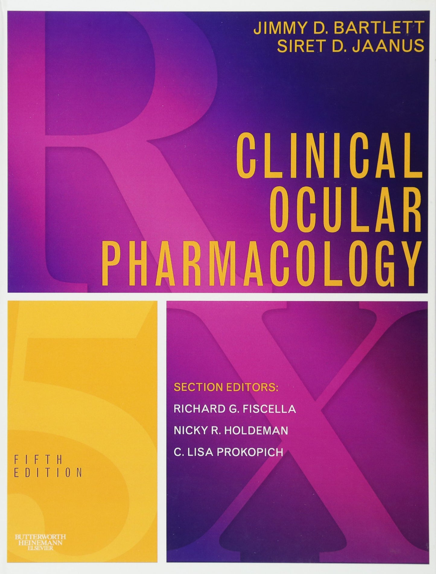 Clinical Ocular Pharmacology by Jimmy D. Bartlett