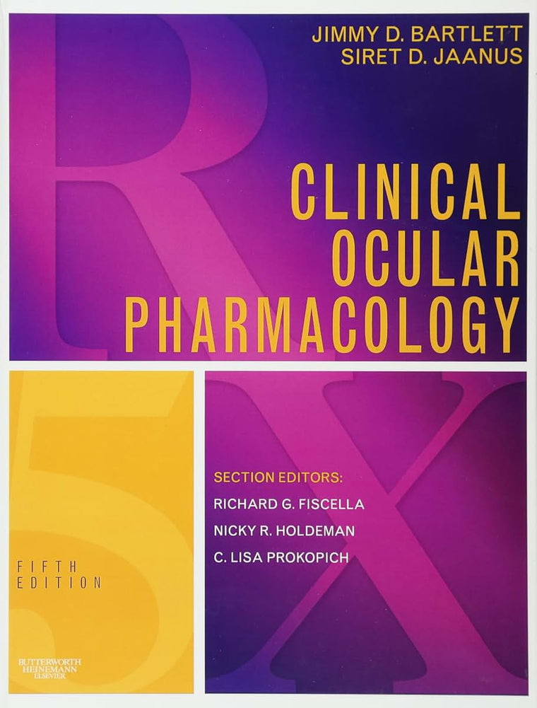 Clinical Ocular Pharmacology by Jimmy D. Bartlett
