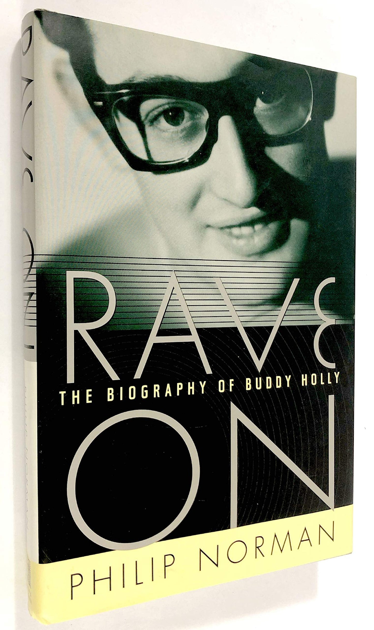 Rave On: The Biography of Buddy Holly by Norman, Philip
