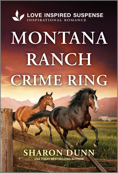 Montana Ranch Crime Ring: An Undercover ATF Agent Inspirational Romance (Love Inspired Suspense)
