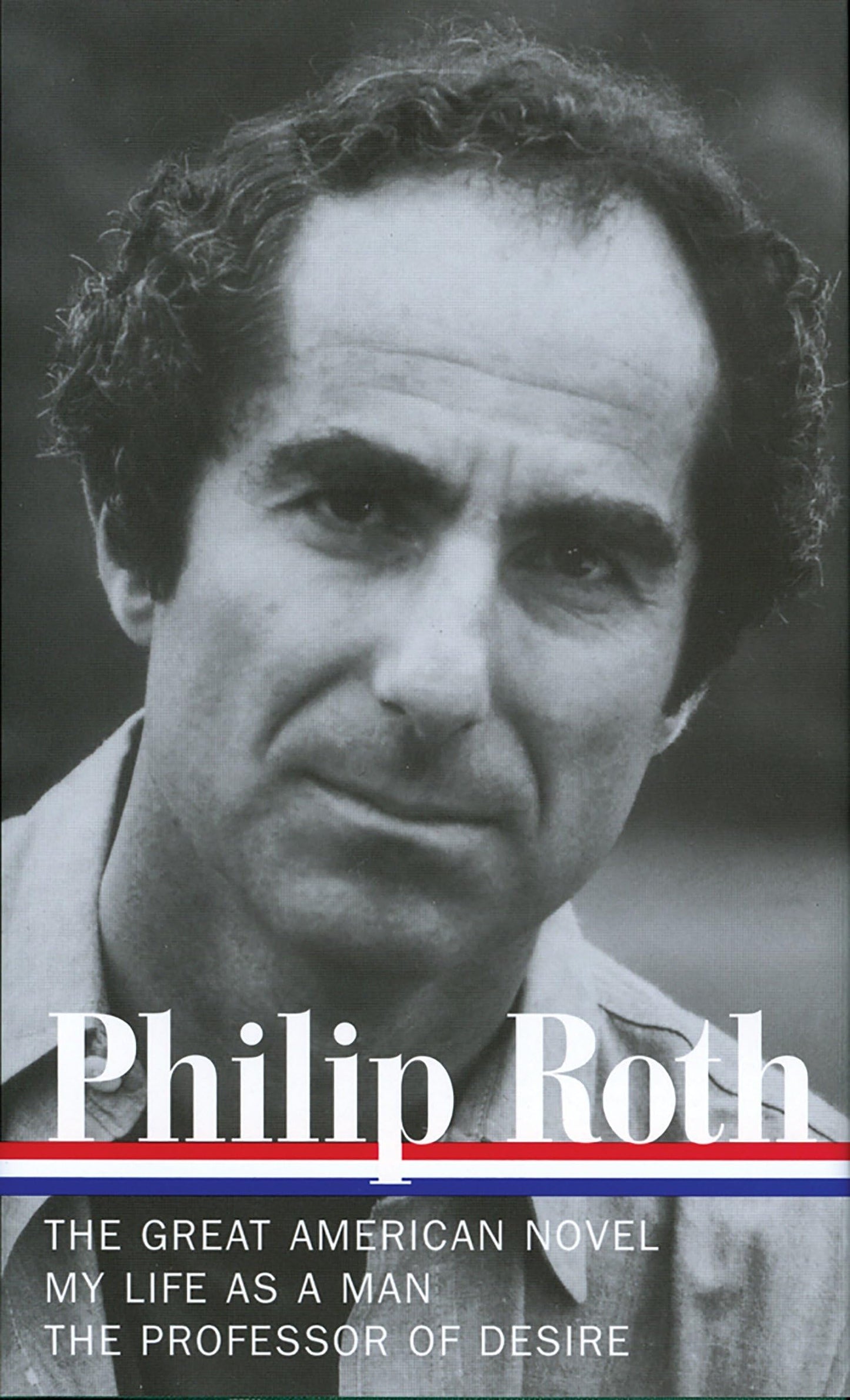 Philip Roth: Novels 1973-1977, The Great American Novel, My
