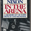 In the Arena: A Memoir of Victory, Defeat, and Renewal by Ni