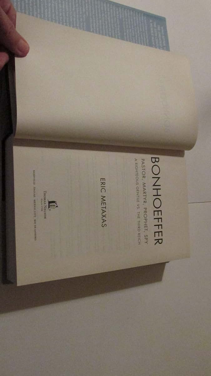 Bonhoeffer: Pastor, Martyr, Prophet, Spy by Eric Metaxas