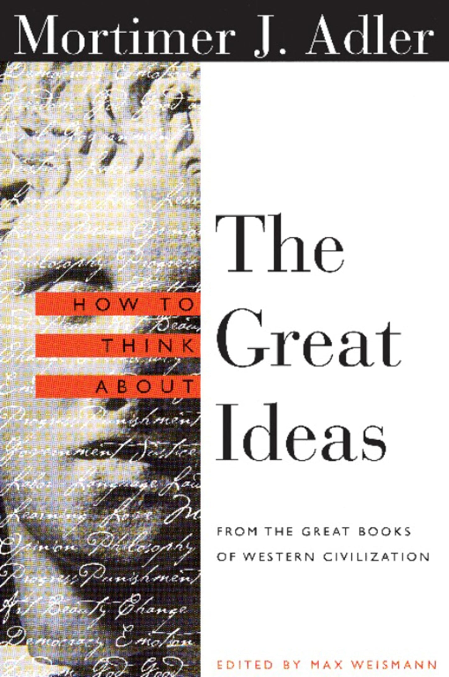 How to Think About the Great Ideas: From the Great Books of