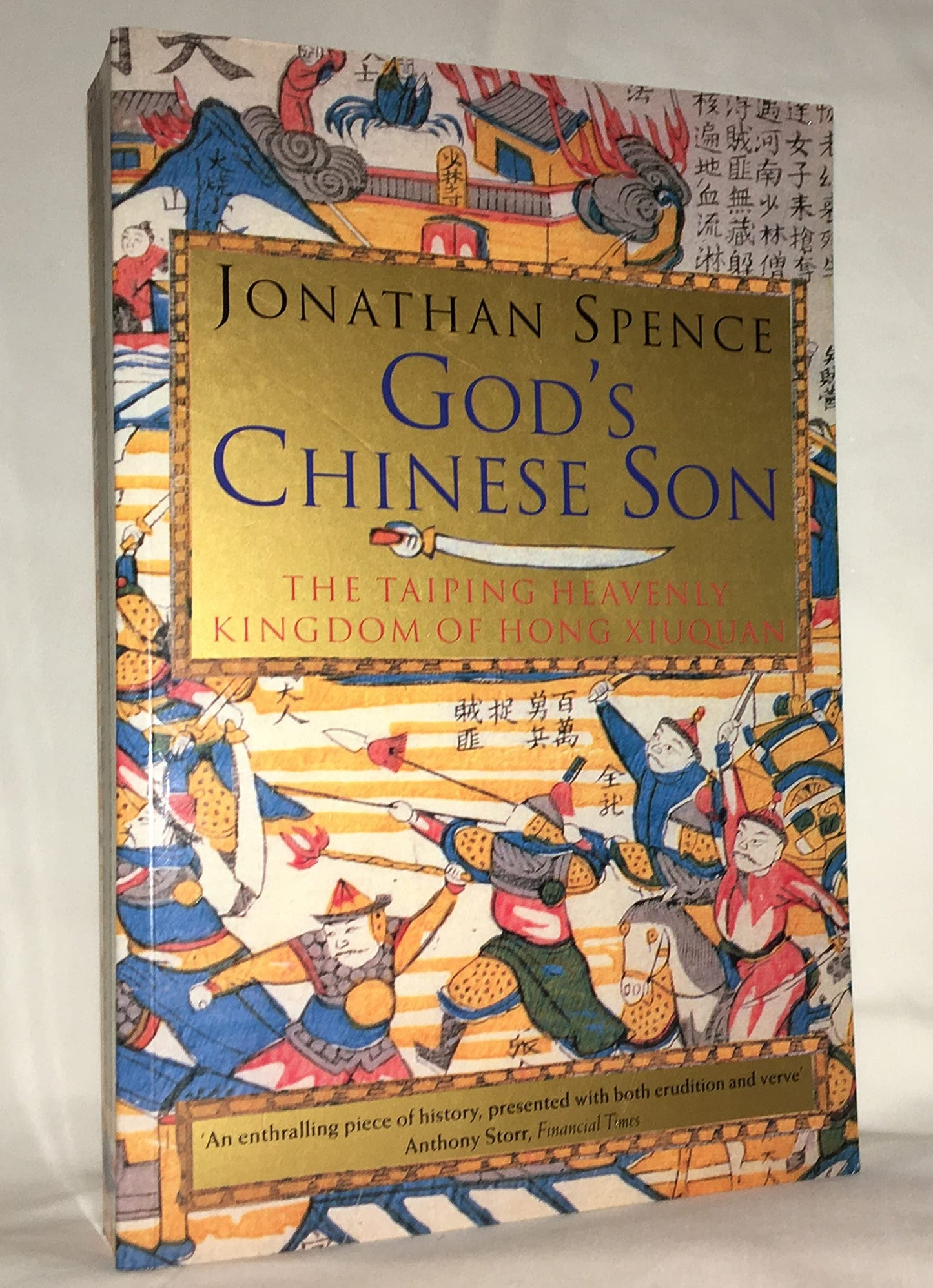 God's Chinese Son: The Taiping Heavenly Kingdom of Hong Xiuq