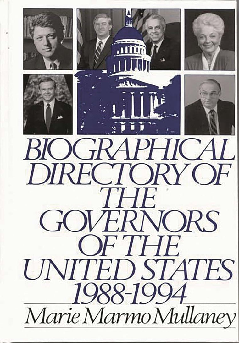 Biographical Directory of the Governors of the United States 1988-1994: