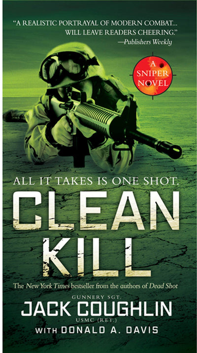Clean Kill: A Sniper Novel (Kyle Swanson Sniper Novels)