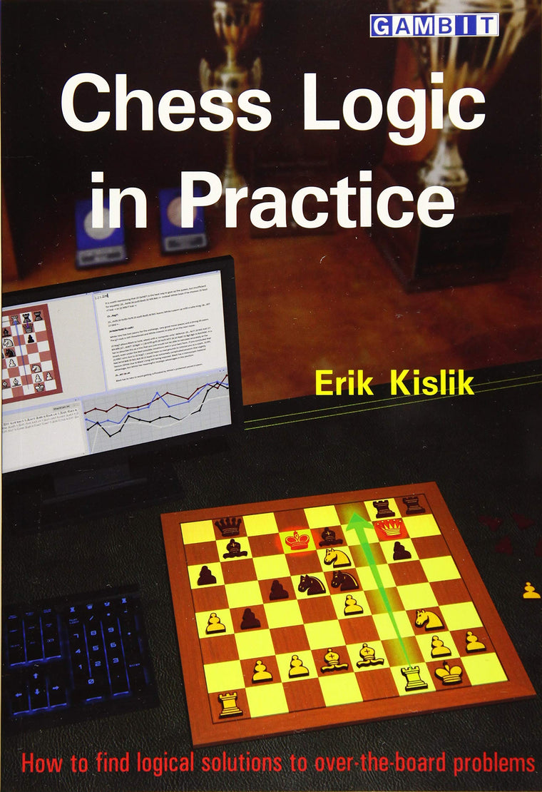 Chess Logic in Practice