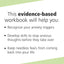 The Cognitive Behavioral Workbook for Anxiety: A Step-By-Step Program