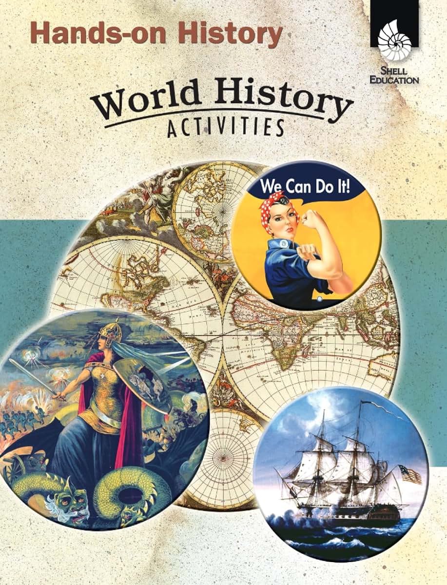 Hands-on History: World History Activities - Teacher Resource Provides Fun Games and Simulations that Support Hands-On Learning (Social Studies Classroom Resource)