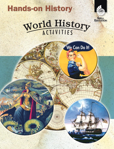 Hands-on History: World History Activities - Teacher Resource Provides Fun Games and Simulations that Support Hands-On Learning (Social Studies Classroom Resource)