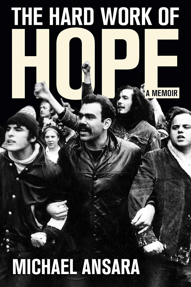 The Hard Work of Hope: A Memoir