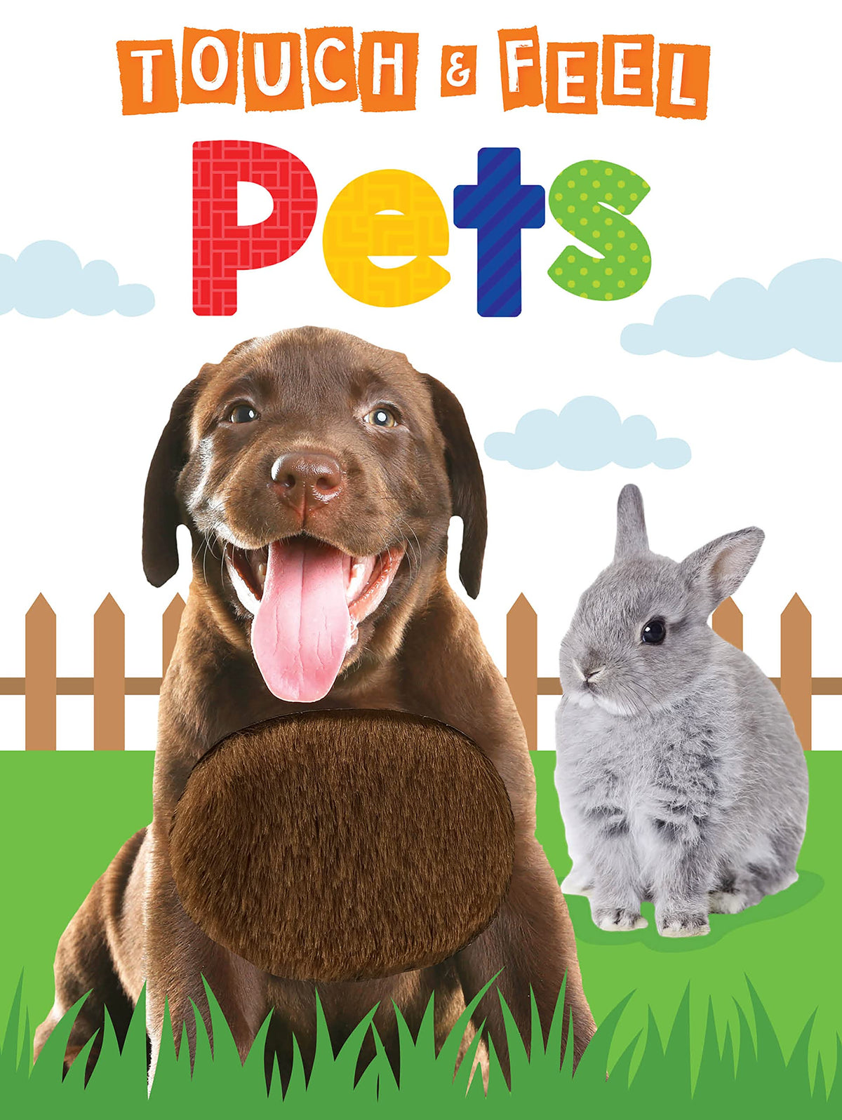 Pets - Children's Touch and Feel Board Book - Sensory Board Book