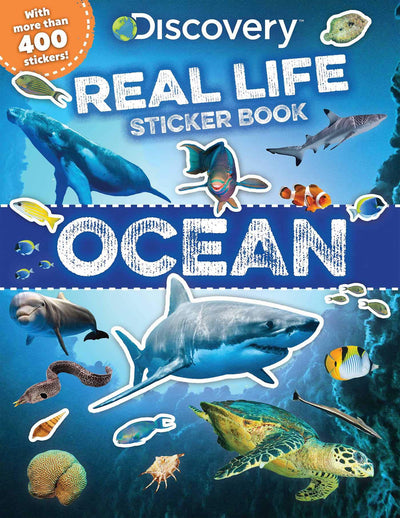 Discovery Real Life Sticker Book: Ocean (Discovery Real Life