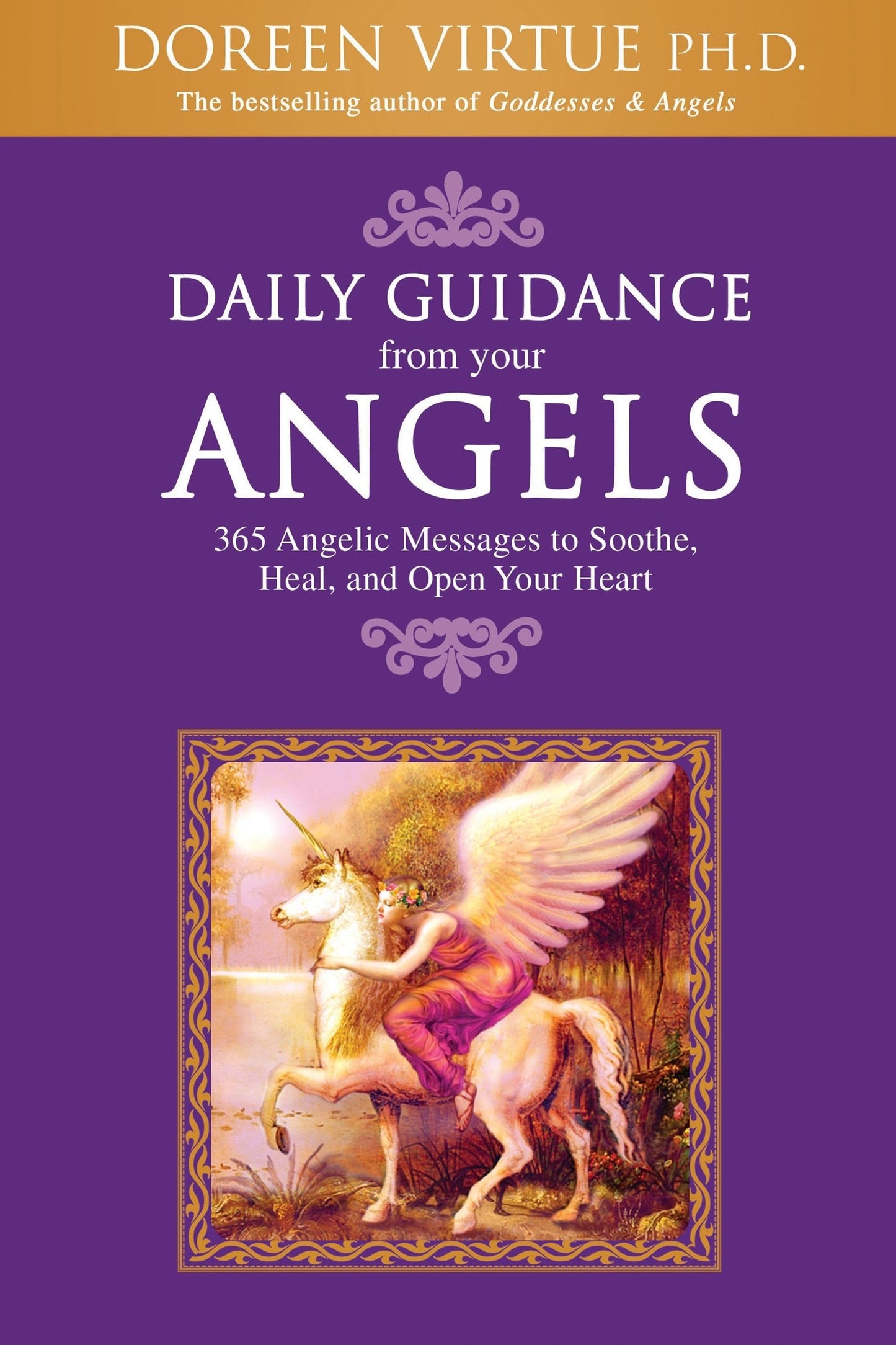 Daily Guidance from Your Angels: 365 Angelic Messages