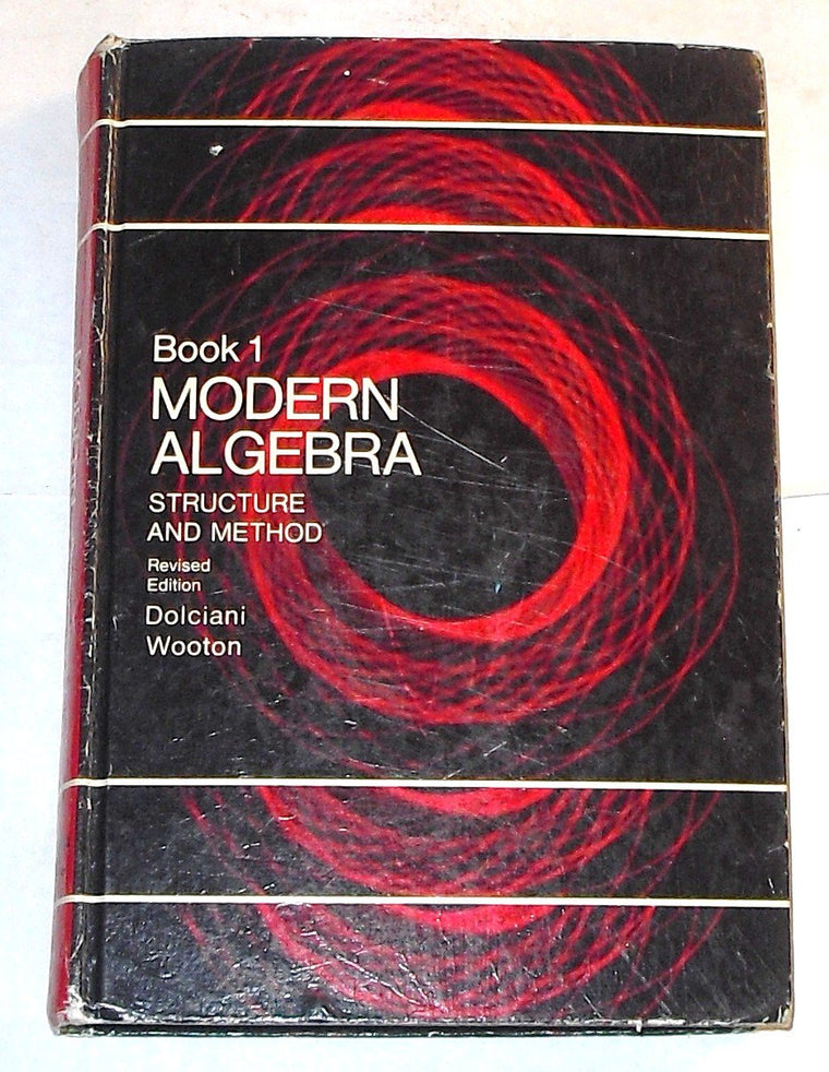 Modern Algebra Structure and Method Book 1 by Dolciani