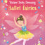 Little Sticker Dolly Dressing Ballet Fairies: An Interactive Dance Sticker Book, Perfect for Travel and On the Go Activities