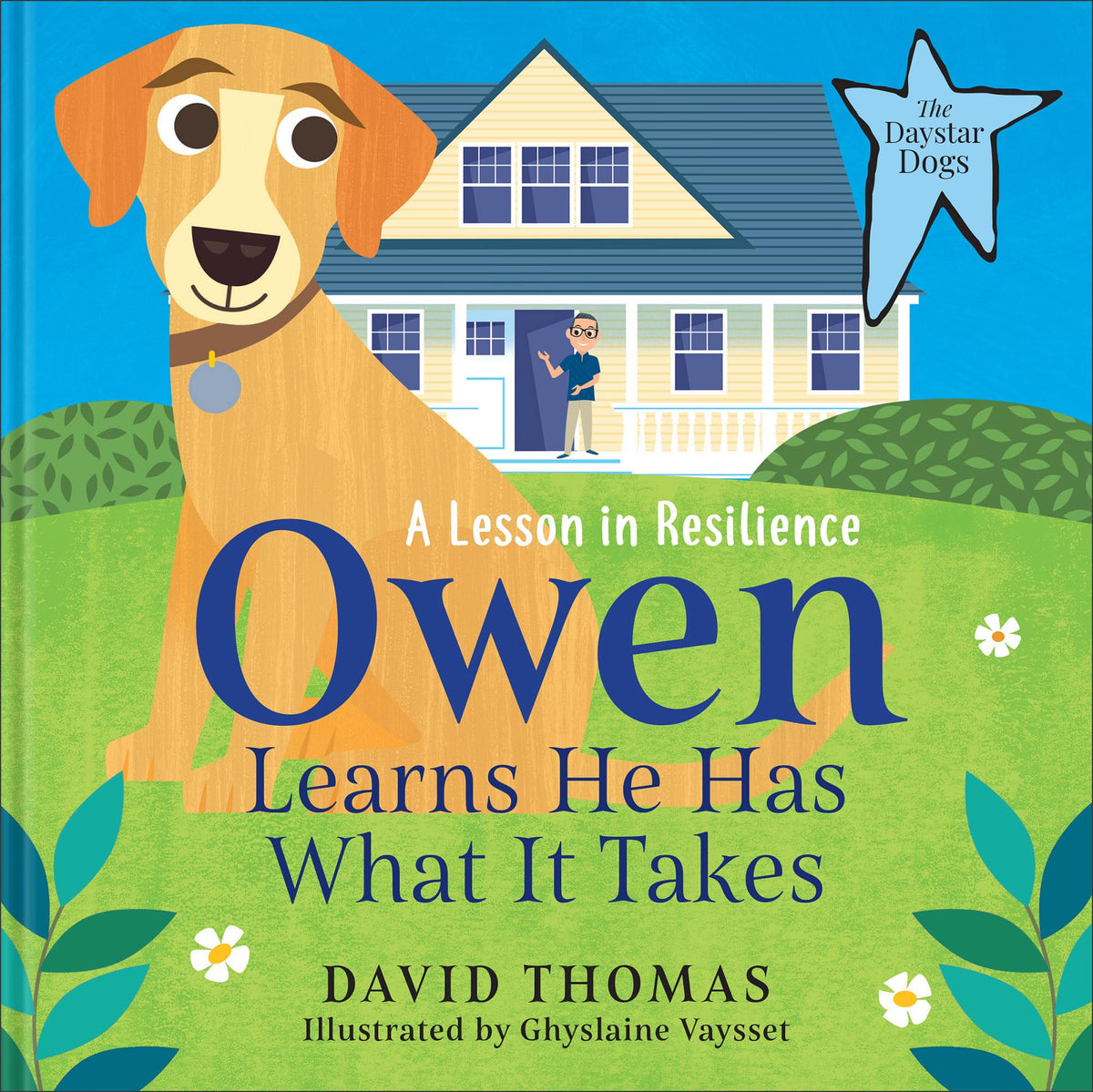 Owen Learns He Has What It Takes: A Lesson in Resilience (The Daystar Dogs)