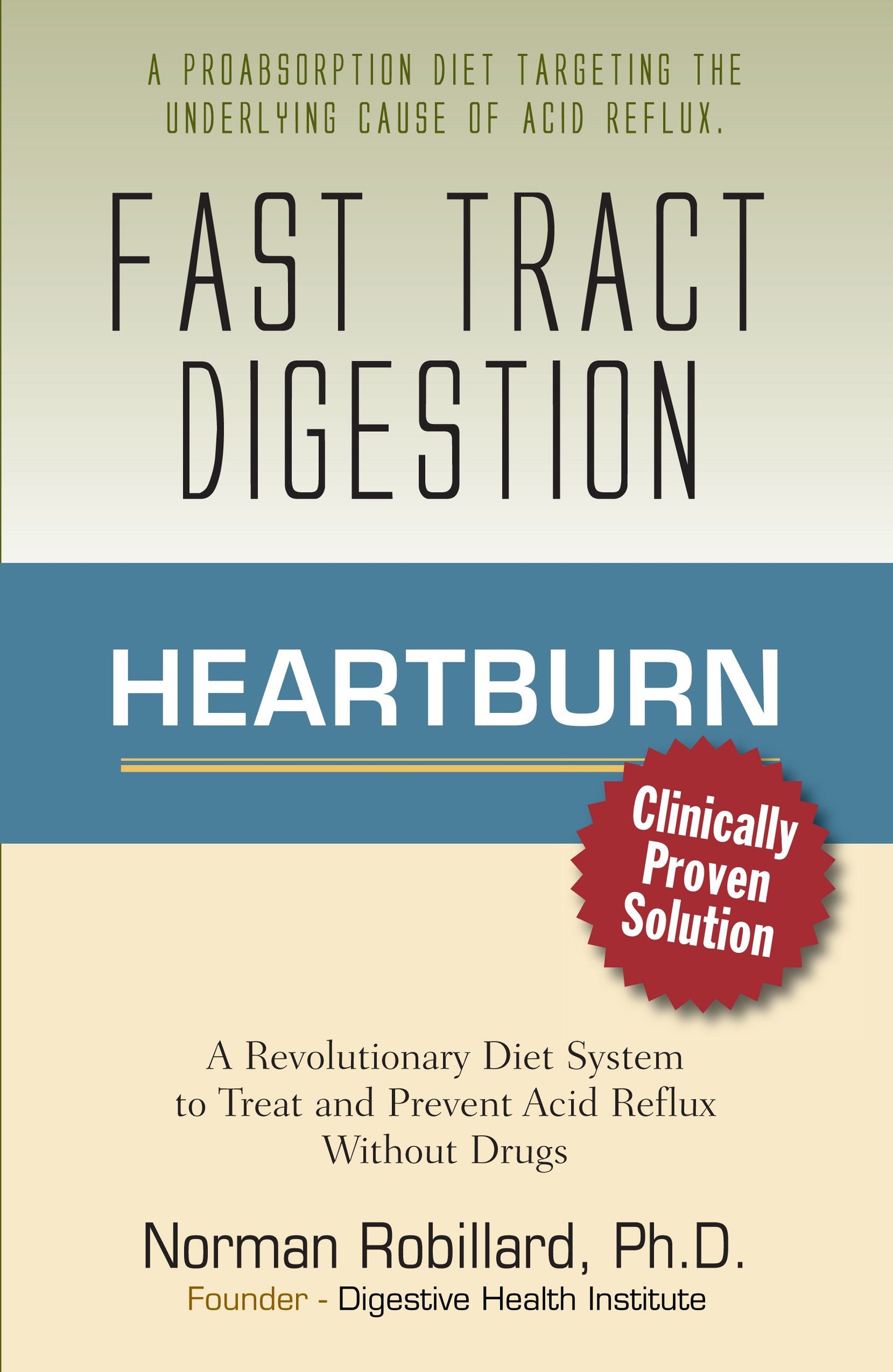 Heartburn - Fast Tract Digestion: Acid Reflux & GERD Diet