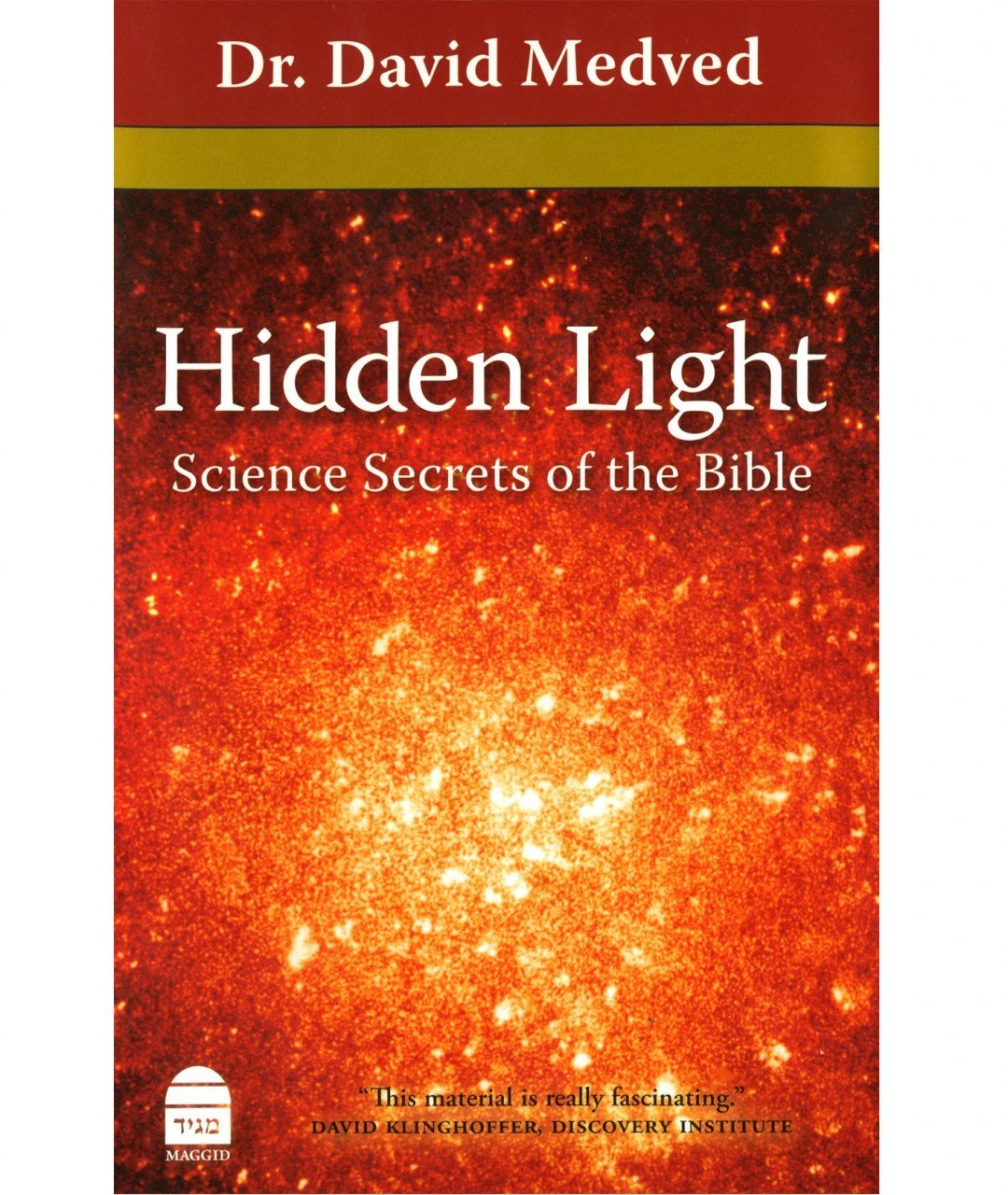 Hidden Light: Science Secrets of the Bible