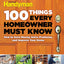 100 Things Every Homeowner Must Know: Save Money & Solve Problems