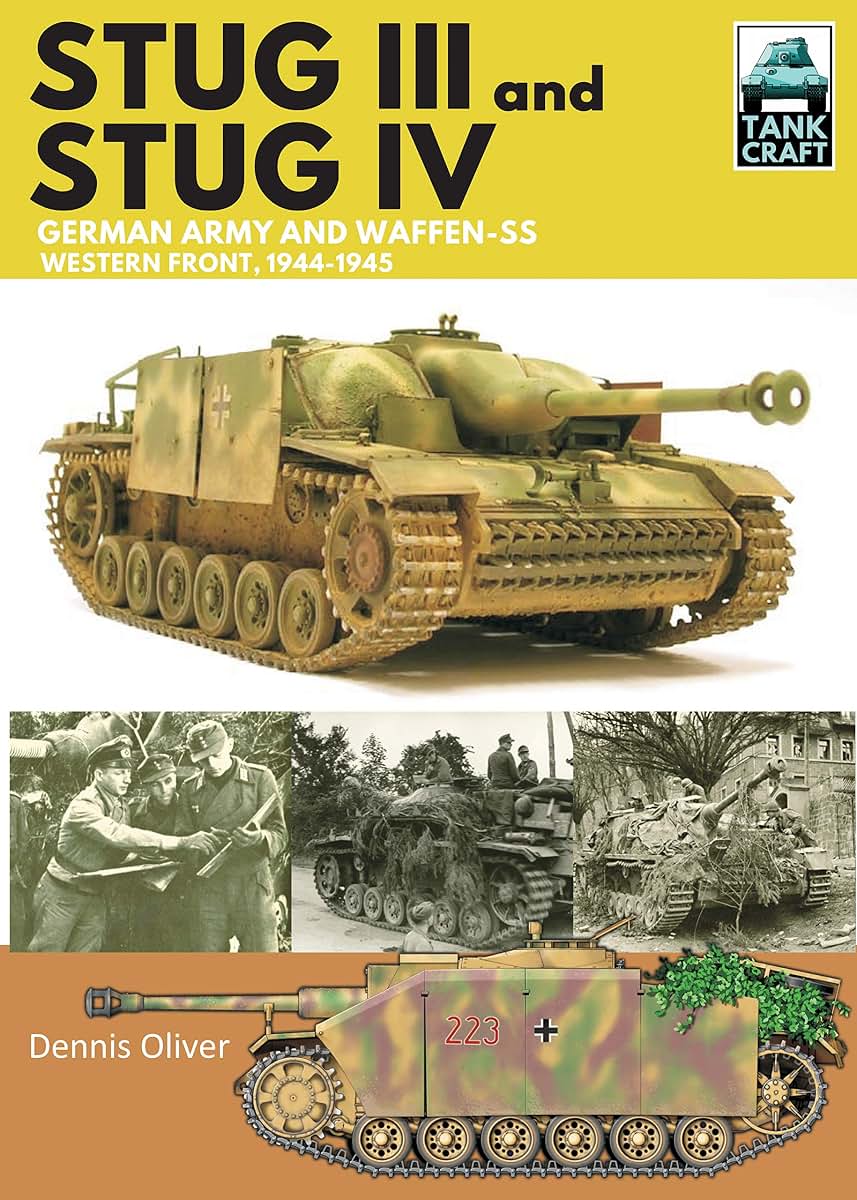Stug III and Stug IV: German Army and Waffen-SS Western Front, 1944-1945 (TankCraft)