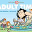 Adult Time: A Baby Blues Collection