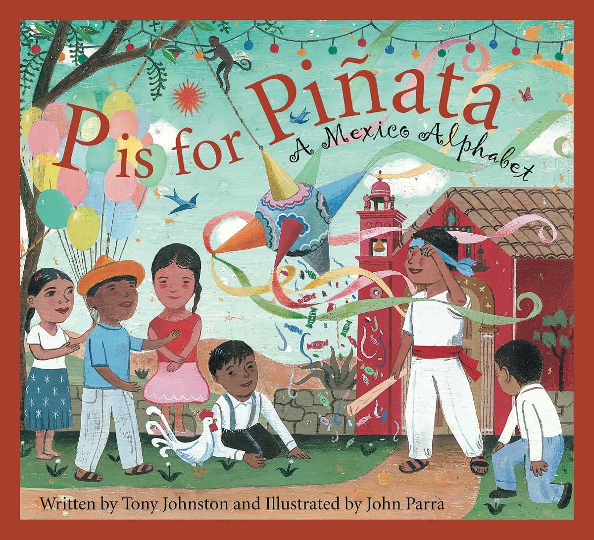 P is for Pinata: A Mexico Alphabet (Discover the World)