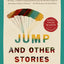 Jump and Other Stories