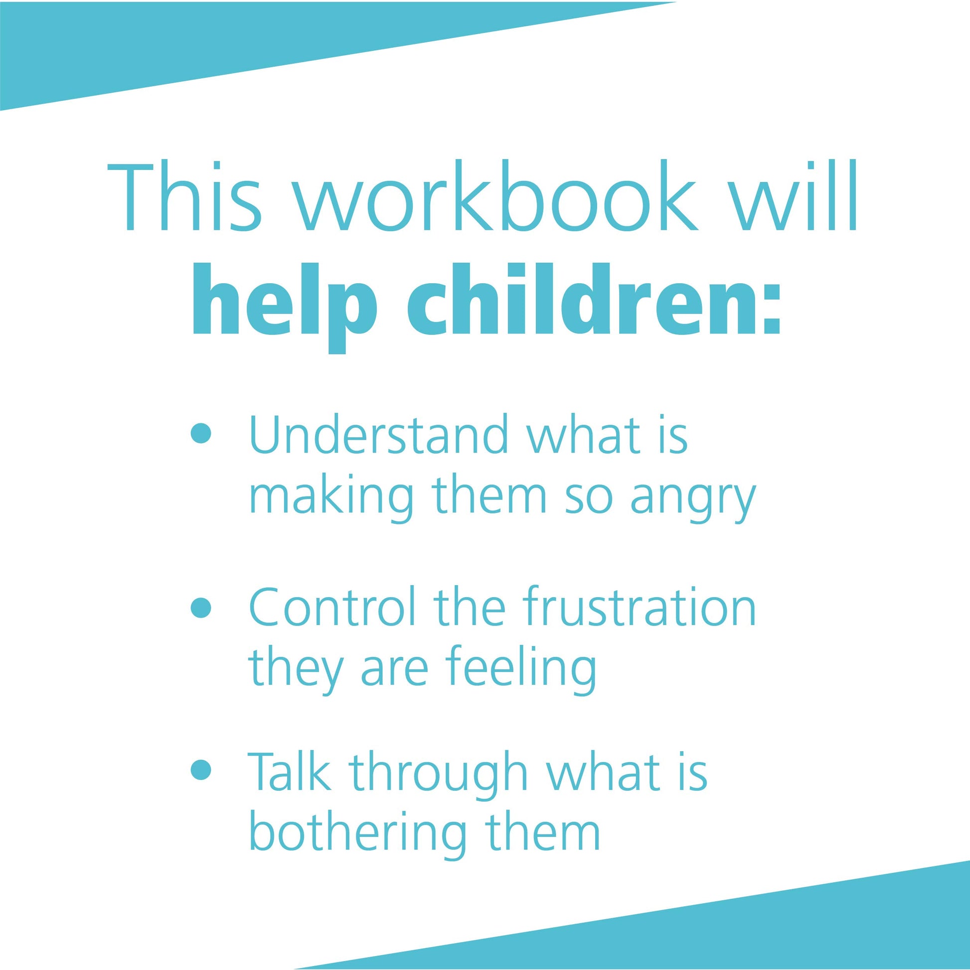 I'm Not Bad, I'm Just Mad: A Workbook to Help Kids Control Their Anger