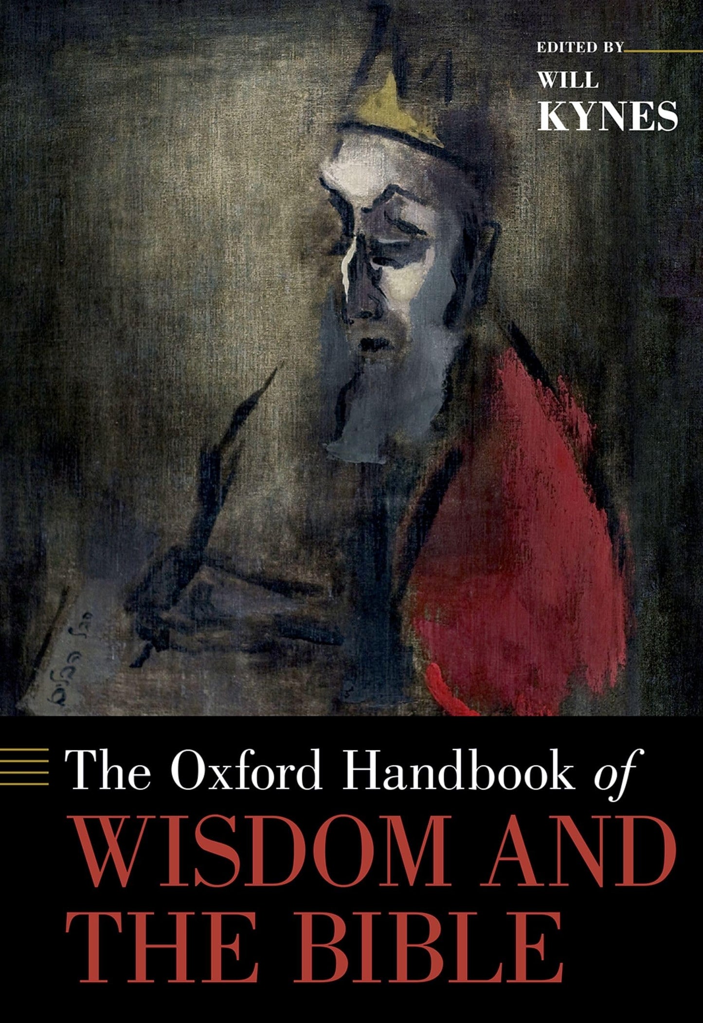 The Oxford Handbook of Wisdom and the Bible (Oxford Handbooks)