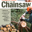 Homeowner's Complete Guide to the Chainsaw by Miakarts Books