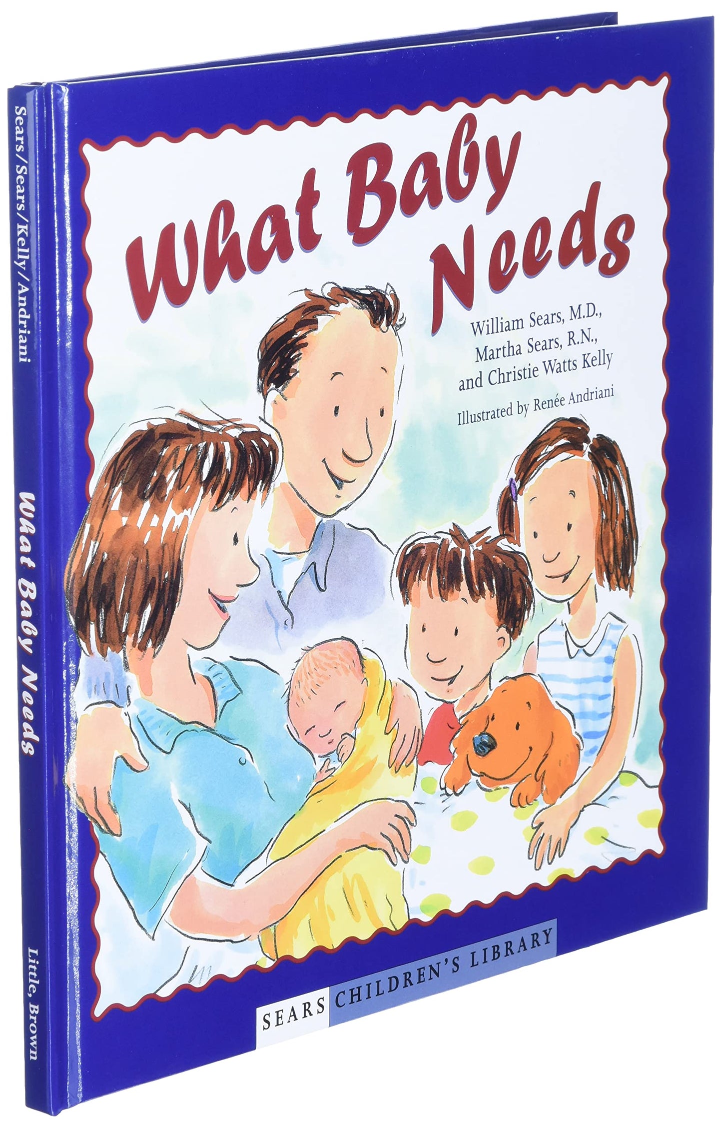 What Baby Needs (Sears Children's Library)