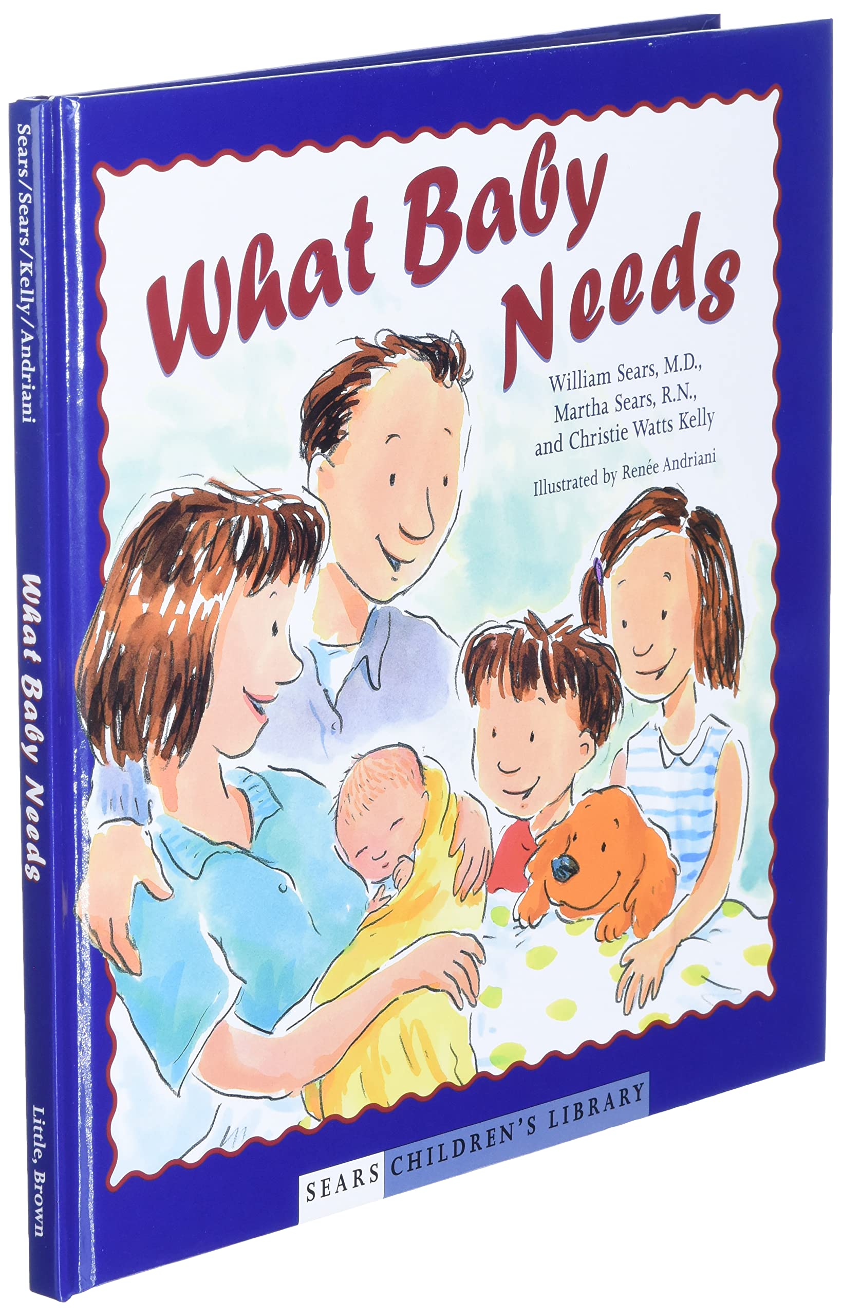 What Baby Needs (Sears Children's Library)