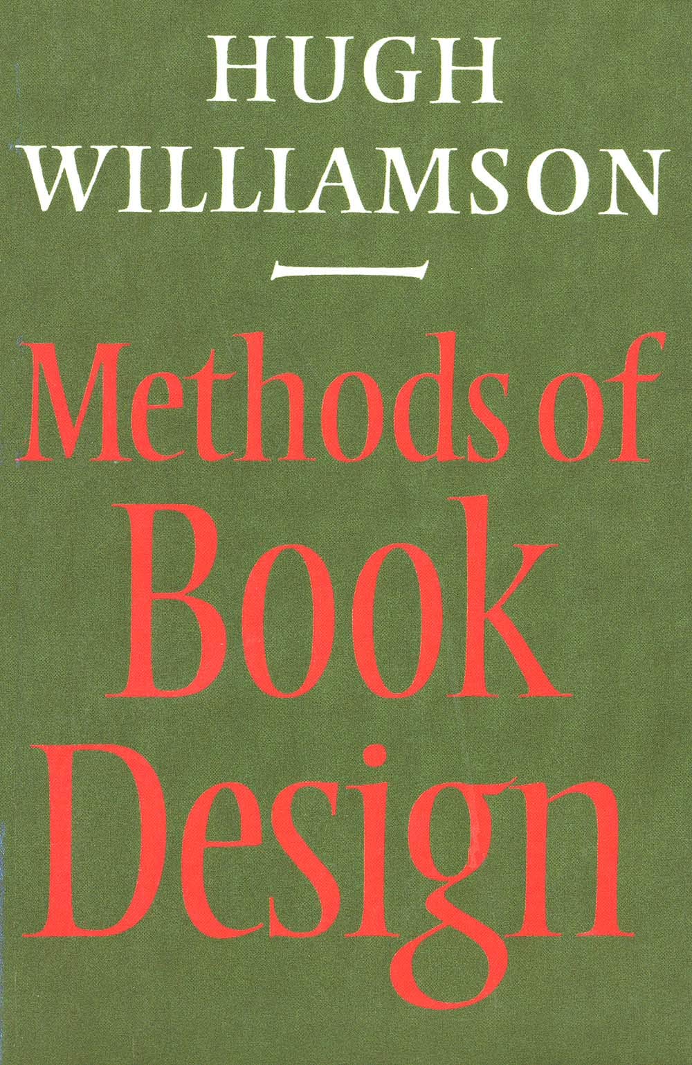 Methods of Book Design, Third Edition (Practice of an Industrial Craft)